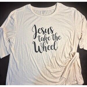 EST. 1946 Slubbed Top Side Tie 3/4 Sleeve 'Jesus Take The Wheel'  Size 18/20W